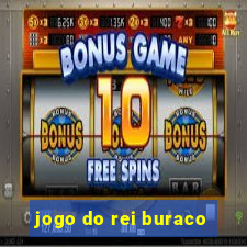 jogo do rei buraco